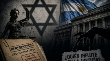 La sombra del sionismo en la Justicia argentina: la persecución al juez López y el peligro de un precedente nefasto