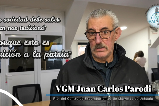 VGM Carlos Parodi: “La sociedad debe saber quiénes nos traicionaron, porque esto es traición a la patria”
